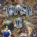 Trash It